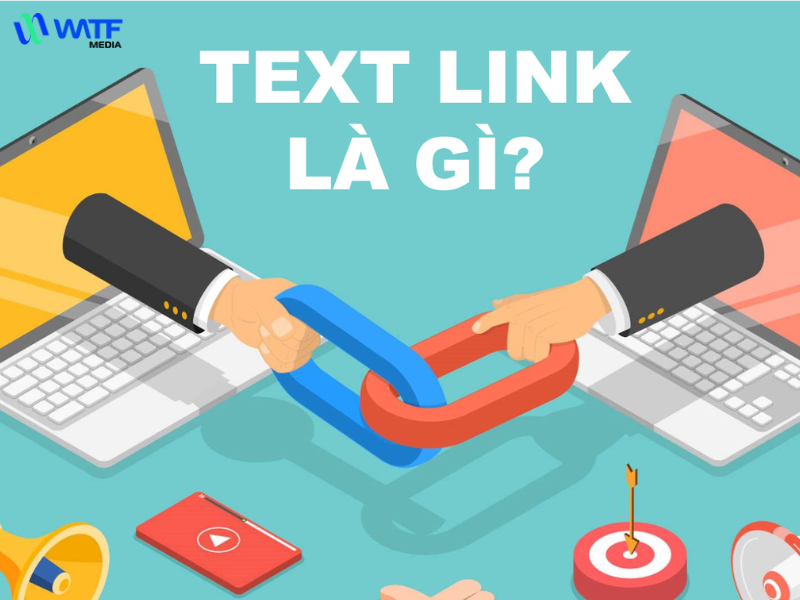 Text Link Là Gì? Hướng Dẫn Sử Dụng Text Link Hiệu Quả 1 Text link