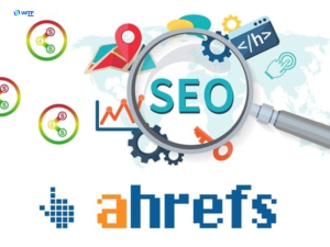 Ahref Là Gì? Hướng Dẫn Cách Sử Dụng Ahref Hiệu Quả