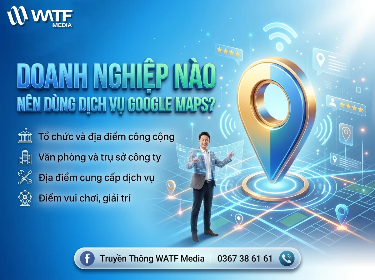 Google Maps phù hợp với doanh nghiệp dịch vụ cần thu hút khách hàng nhanh và tăng lượng khách trực tiếp Google Maps phù hợp với doanh nghiệp dịch vụ cần thu hút khách hàng nhanh và tăng lượng khách trực tiếp
