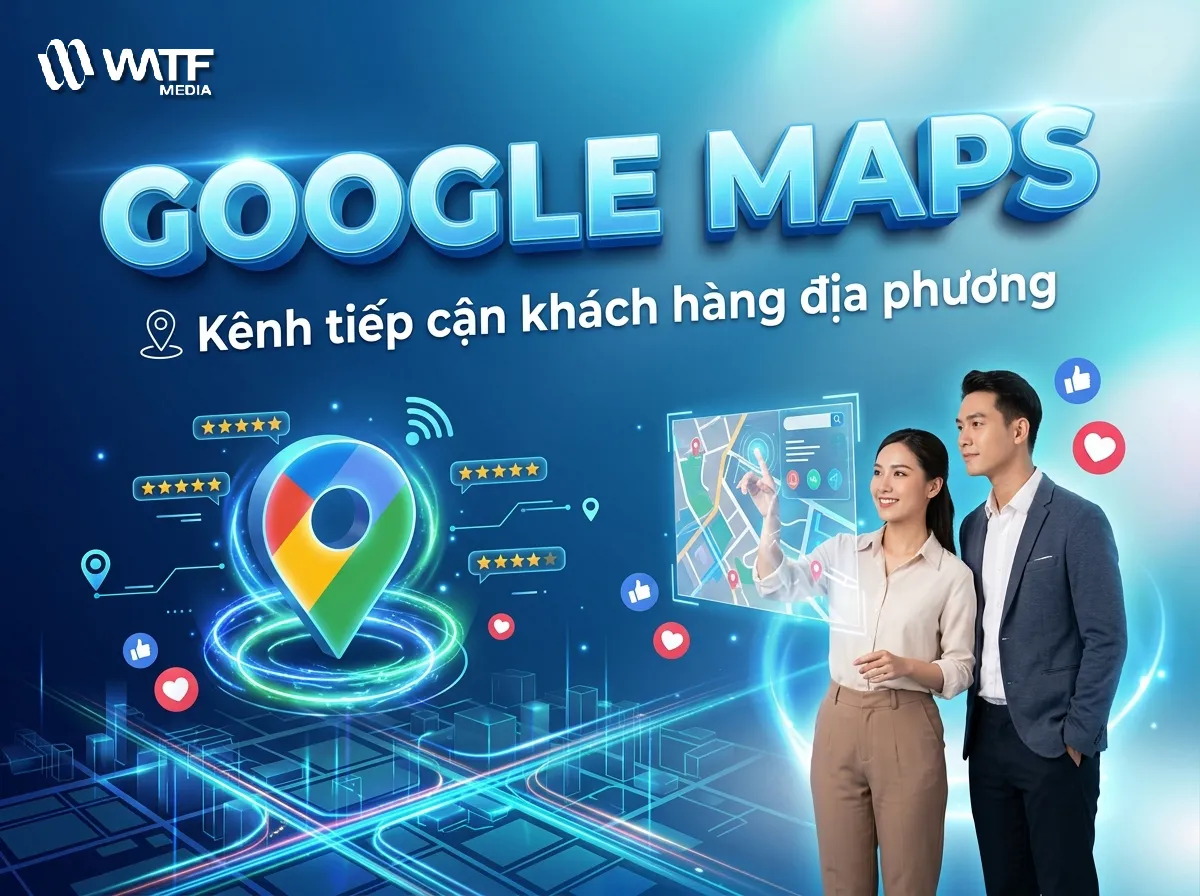 Google Maps đóng vai trò quan trọng trong việc thu hút khách hàng địa phương và gia tăng lượt ghé trực tiếp Google Maps đóng vai trò quan trọng trong việc thu hút khách hàng địa phương và gia tăng lượt ghé trực tiếp