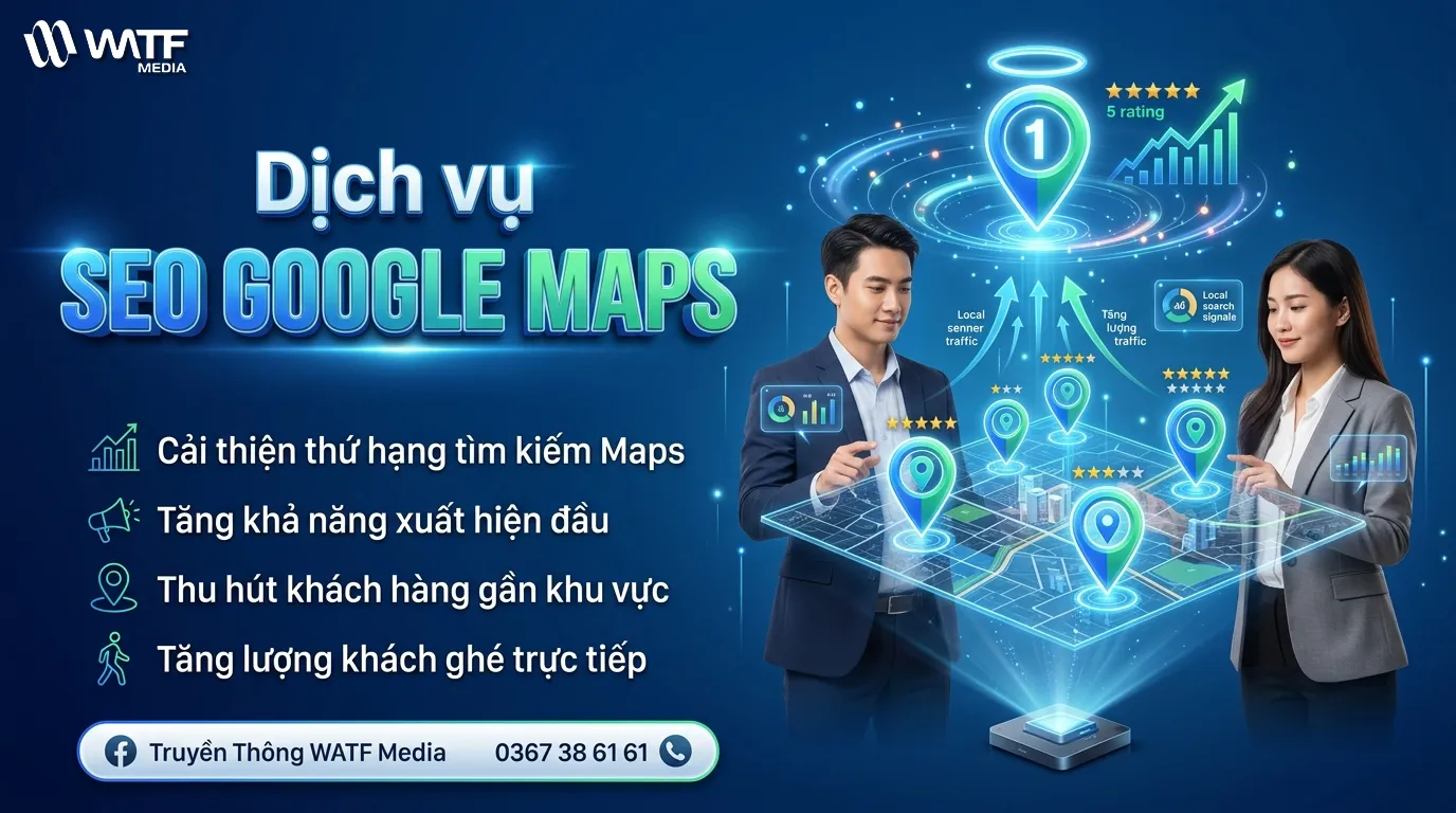 Tối ưu SEO Google Maps giúp doanh nghiệp xuất hiện nổi bật và tiếp cận khách hàng đúng khu vực mục tiêu Tối ưu SEO Google Maps giúp doanh nghiệp xuất hiện nổi bật và tiếp cận khách hàng đúng khu vực mục tiêu