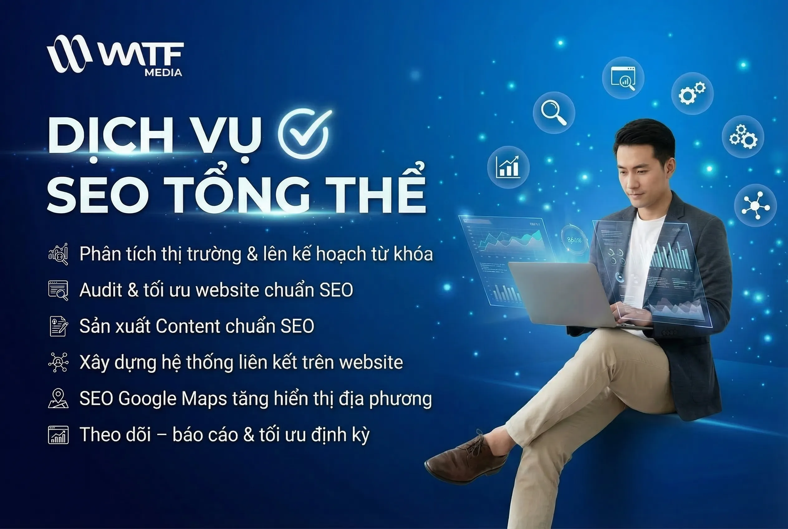 WATF MEDIA cung cấp dịch vụ SEO chuyên nghiệp, dựa trên nghiên cứu và phân tích dữ liệu thực tế
