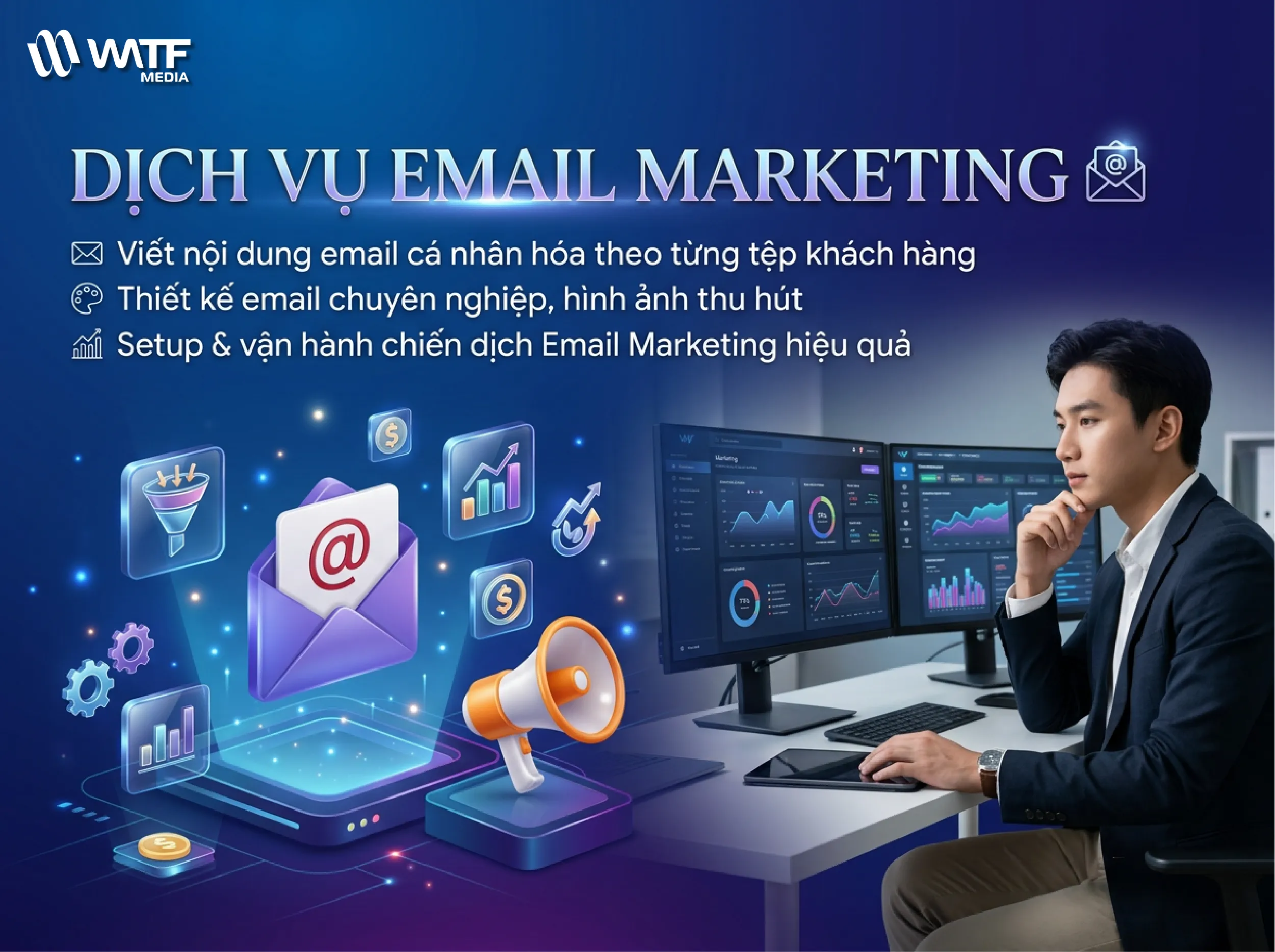 Dịch vụ Email Marketing của WATF MEDIA giúp xây dựng mối quan hệ bền vững thông qua email sáng tạo