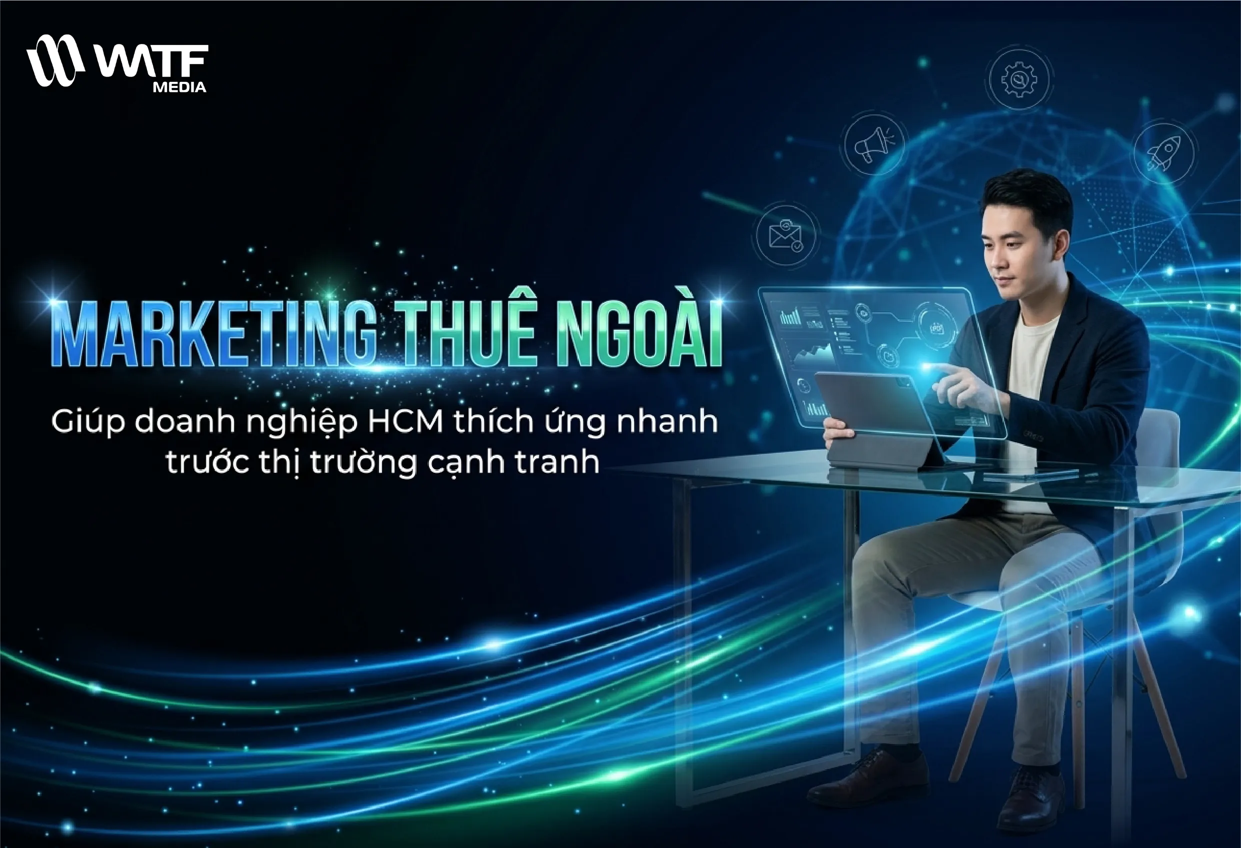 Marketing thuê ngoài giúp doanh nghiệp tiếp cận công nghệ mới và nâng tầm chiến lược hiệu quả