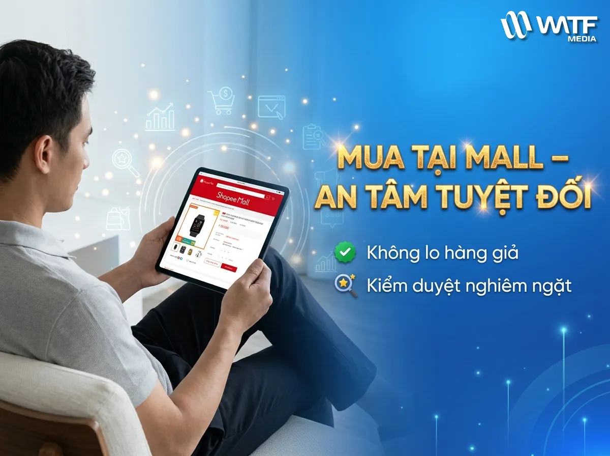 Shopee Mall giúp khách tránh hàng giả, nhận chính sách đổi trả tốt và tăng niềm tin khi mua sắm Shopee Mall giúp khách tránh hàng giả, nhận chính sách đổi trả tốt và tăng niềm tin khi mua sắm