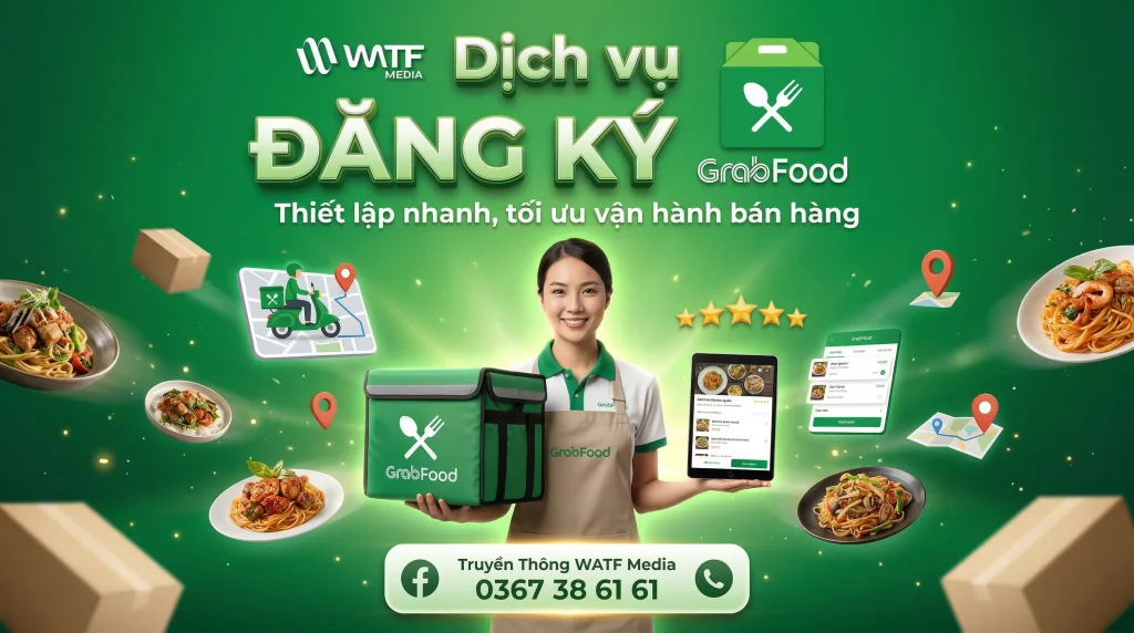 Dịch Vụ Đăng Ký Bán Hàng Trên GrabFood
